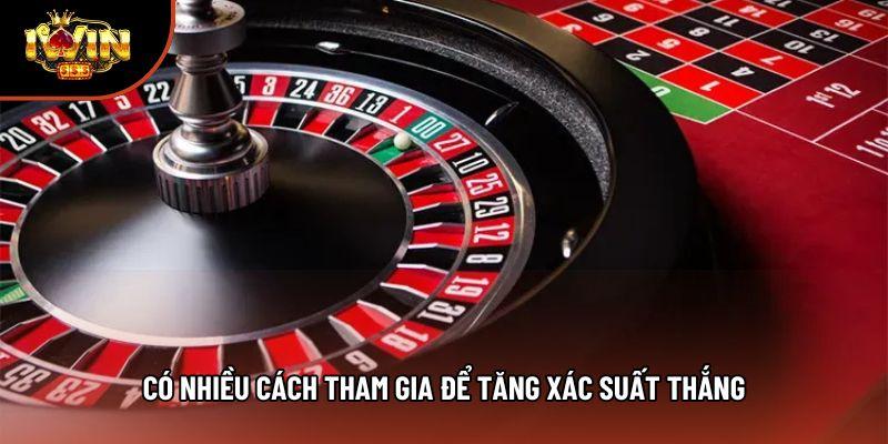 Có nhiều cách tham gia để tăng xác suất thắng