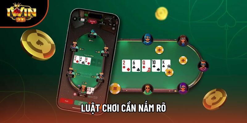 Luật chơi cần nắm rõ Luật chơi cần nắm rõ