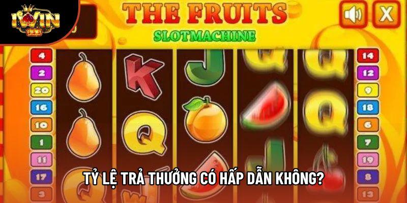Tỷ lệ trả thưởng có hấp dẫn không?